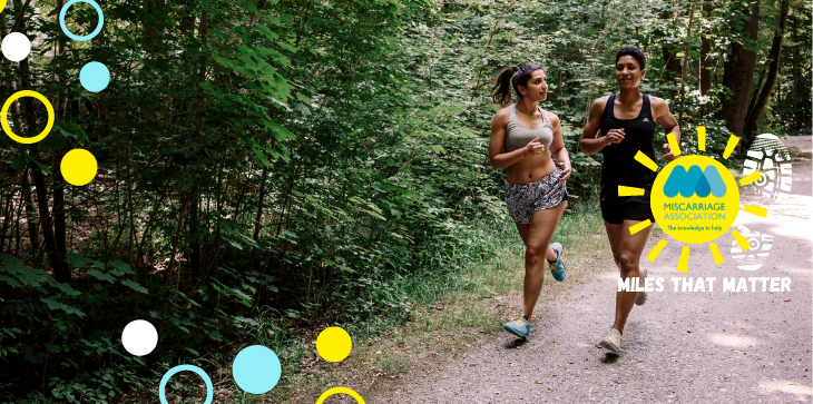 Two women running in a forest trail, with Miscarriage Association 'Miles That Matter' challenge logo.