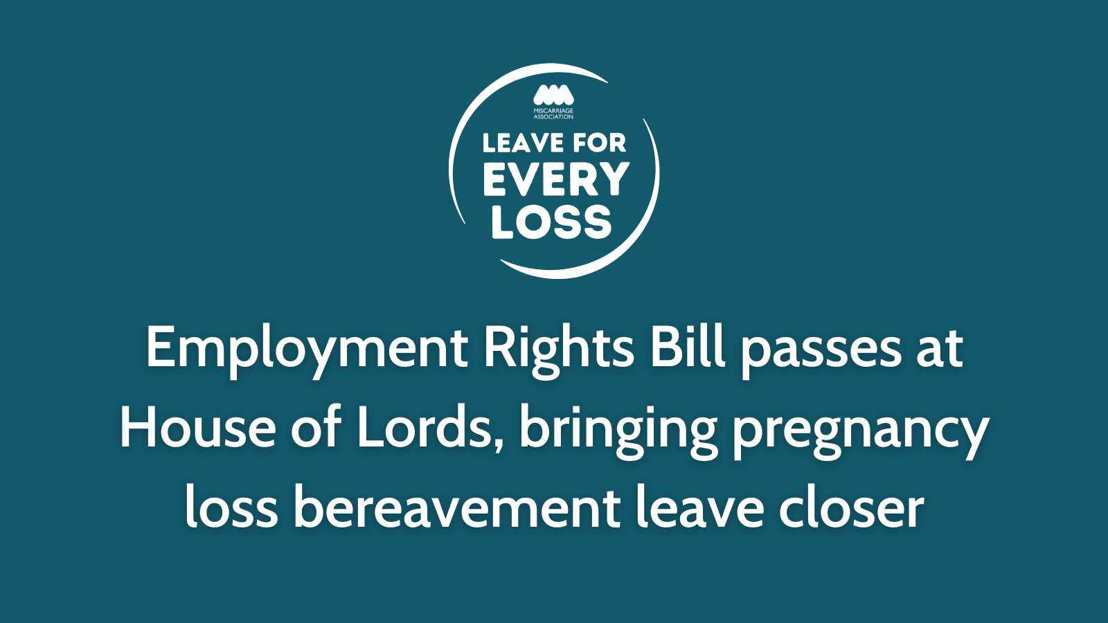 Employment Rights Bill passes at House of Lords, bringing pregnancy loss bereavement leave closer
